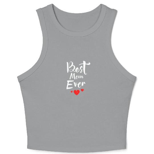 Best Mom Ever Funny design Classic Crop Tank Top