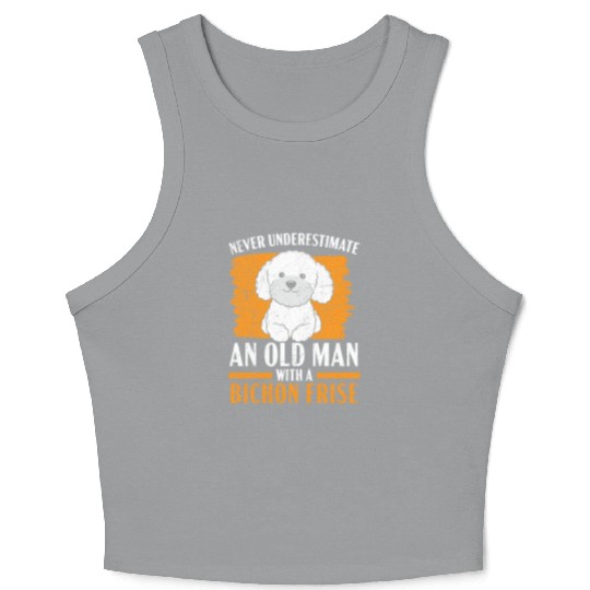 Never Underestimate An Old Man With A Bichon Frise Crop Tank Top
