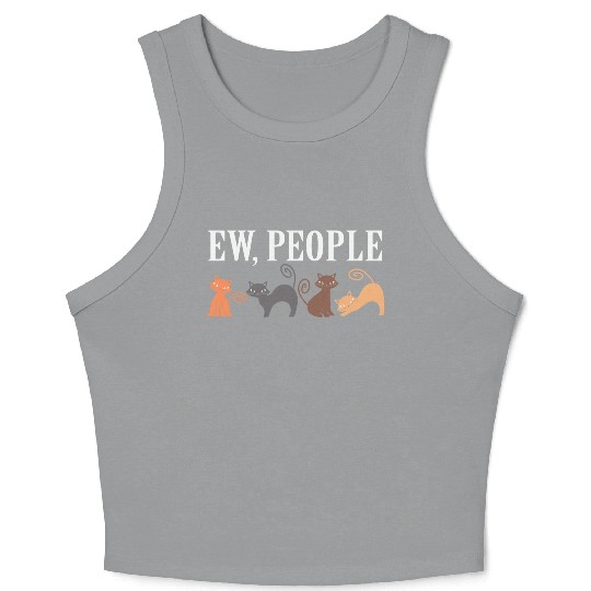 Ew People meowy Cat Lover Crop Tank Top