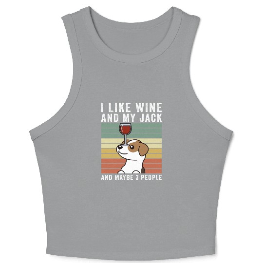 I Like Wine And My Jack Russell Terrier Crop Tank Top