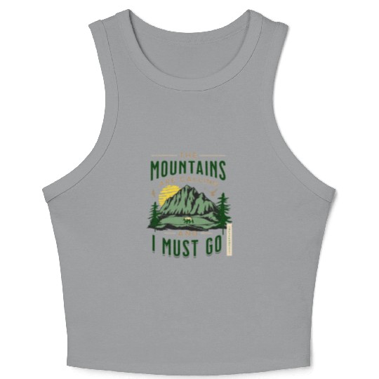 The Mountains Are Calling And I Must Go Crop Tank Top