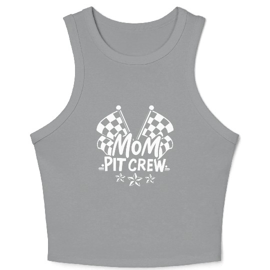 Mom Pit Crew Car Racing Mama Cool Mothers Day Crop Tank Top