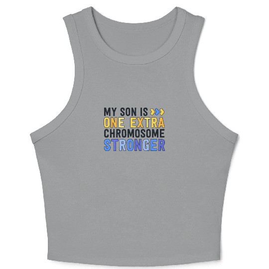 Family Down Syndrome Awareness My Son One Extra Crop Tank Top