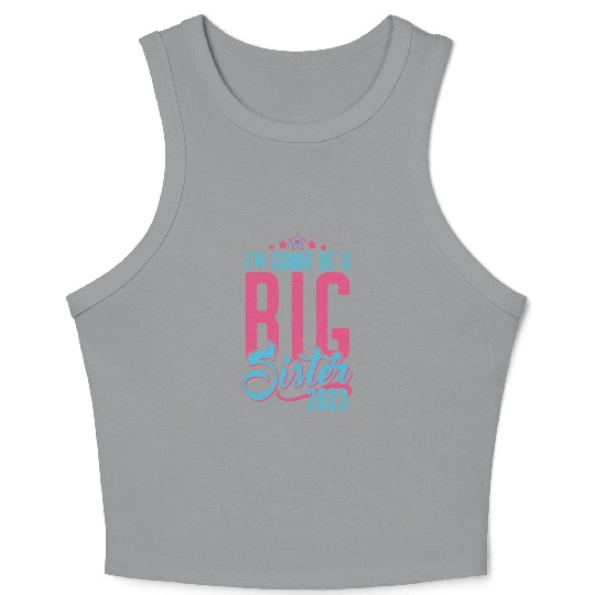 Going to be Big Sister 2023 - Baby Pregnancy Girls Crop Tank Top