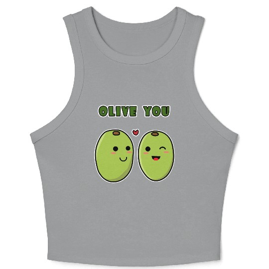Kawaii Olive You for funny quote lover Crop Tank Top