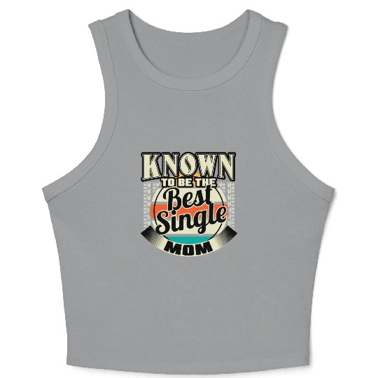 Single Mom Mom Son Gift Idea Crop Tank Top