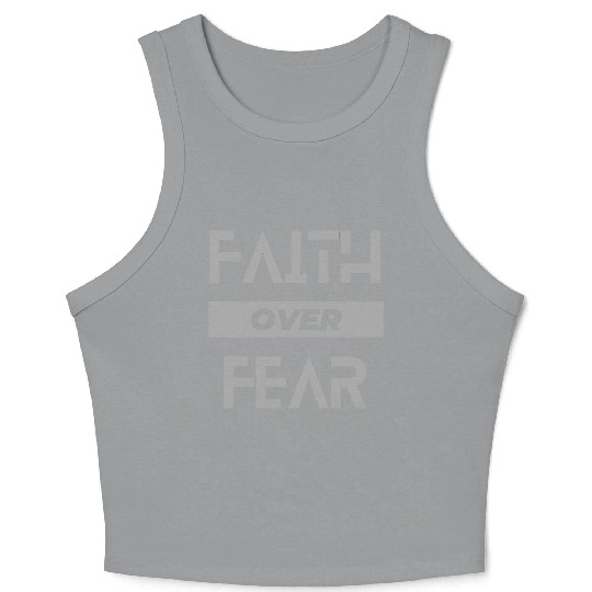 faith over fear Crop Tank Top