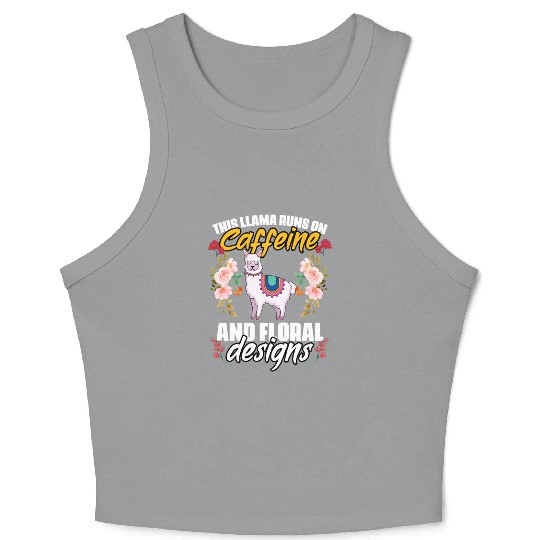 This Girl Runs On Caffeine Funny Floral Animal For Crop Tank Top