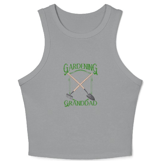 Gardening Grandad Landscaping Granddad Grandpa Crop Tank Top