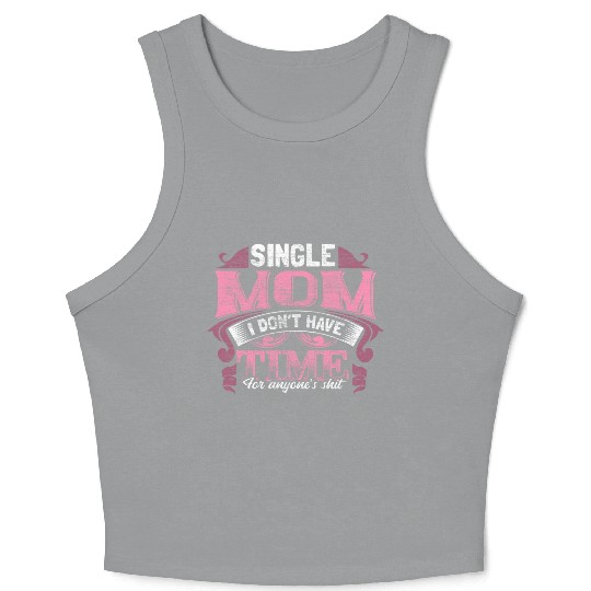Single Mother Mom Son Gift Idea Crop Tank Top