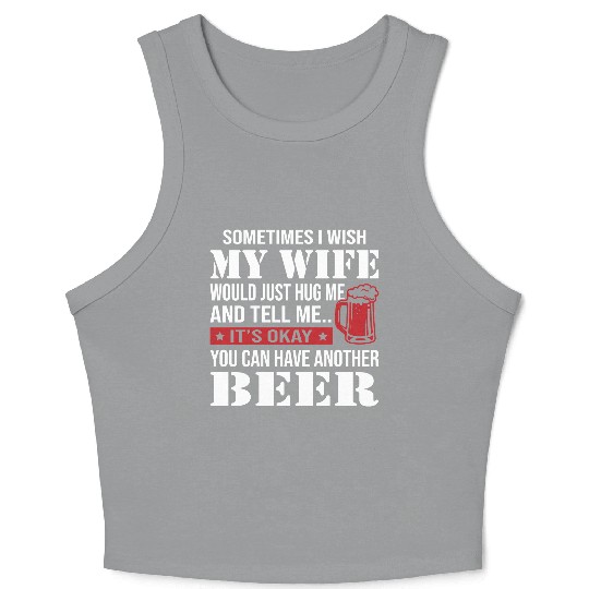 You Can Have Another Beer Crop Tank Top