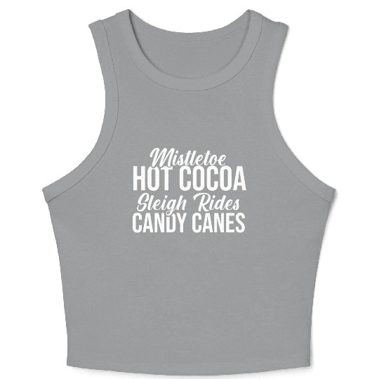 Mistletoe Hot Cocoa Sleigh Rides Candy Canes Crop Tank Top