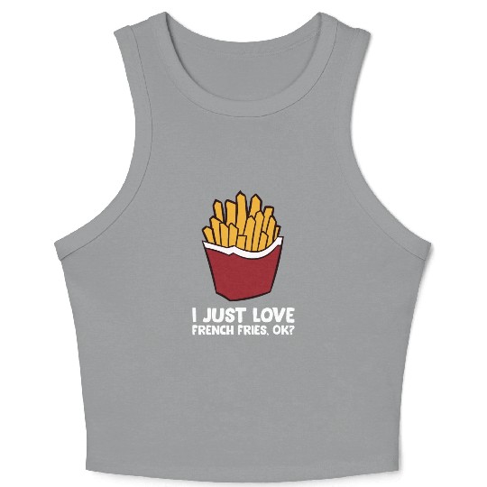 Fries - I just love french fries, ok? Crop Tank Top