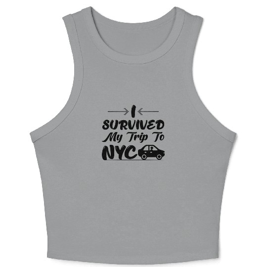 I Survived My Trip To NYC Crop Tank Top Design