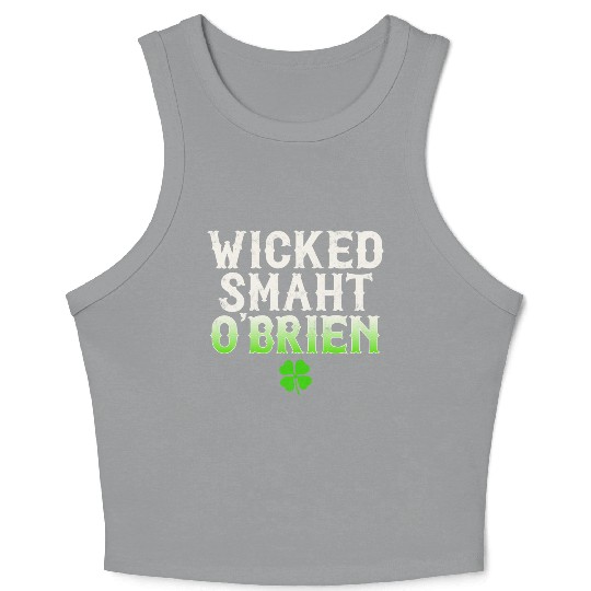 Wicked Smaht O'Brien Clan Boston Irish Slang Crop Tank Top