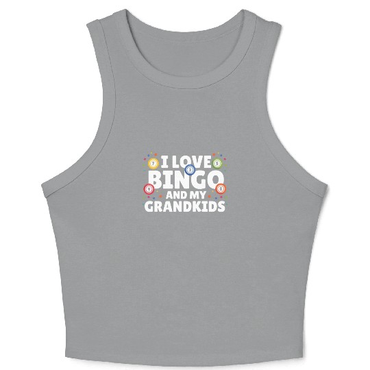 I Love Bingo And My Grandkids Funny Bingo Crop Tank Top