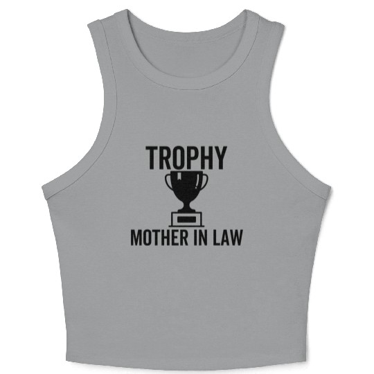Trophy Mother In Law Crop Tank Top