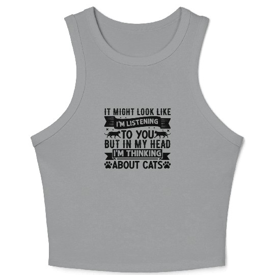 Cat Lover Cat Owner I But in my head I'm thinking Crop Tank Top