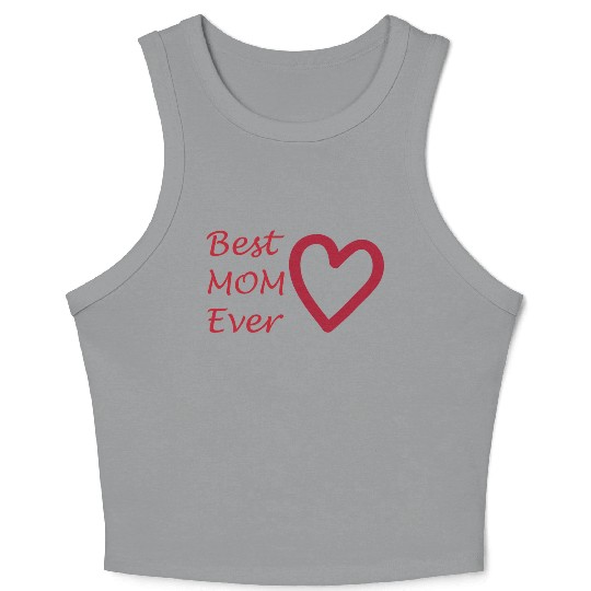 Best mom ever Crop Tank Top