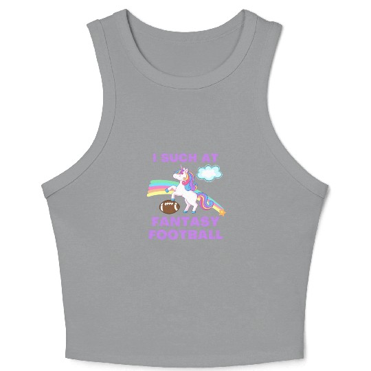 I Suck At Fantasy Football Funny Cute Unicorn Crop Tank Top