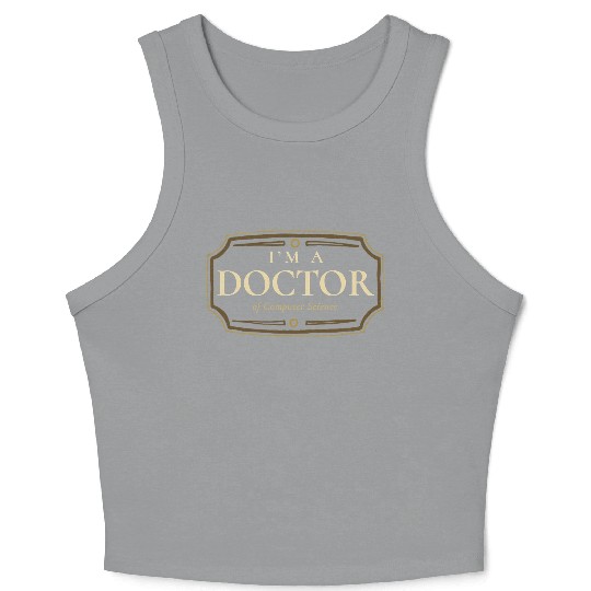 Computer Science PhD Doctorate Graduation Gift Crop Tank Top