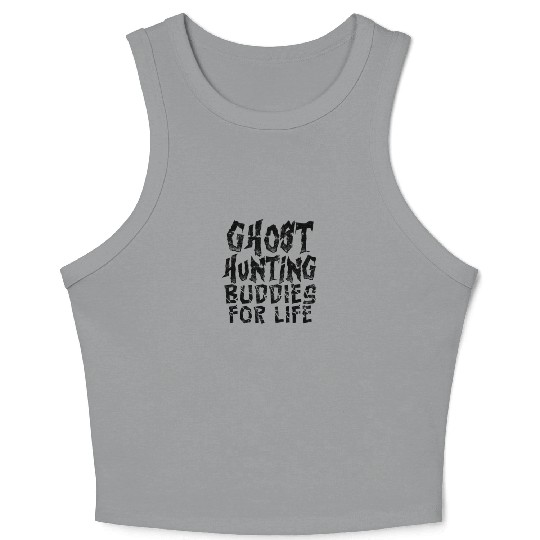 Ghost hunting buddies for life - poltergeist Crop Tank Top