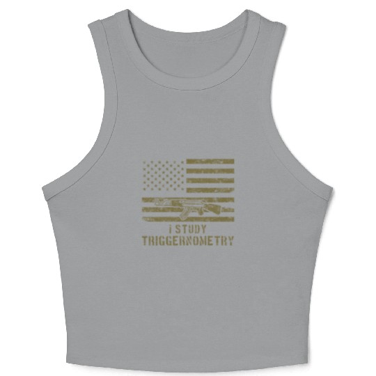 I Study Triggernometry Gun Lover Crop Tank Top