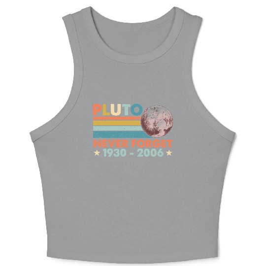 Pluto Never Forget Astronomy Space Science Nerd Crop Tank Top
