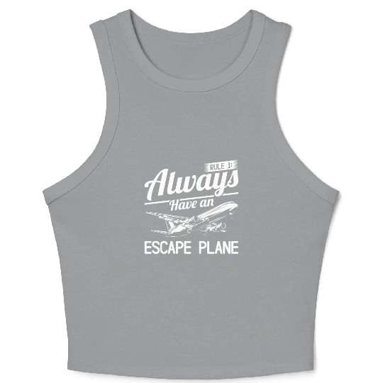 Airline Pilot Pun Escape Plane Aircraft Pilot Crop Tank Top