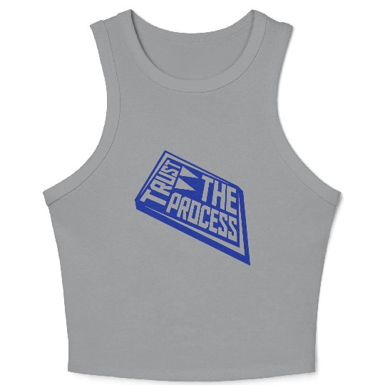trust the process quote Crop Tank Top