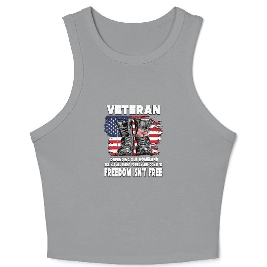 VETERAN PROTECTING AT HOME FREEDOM ISNT FREE Crop Tank Top