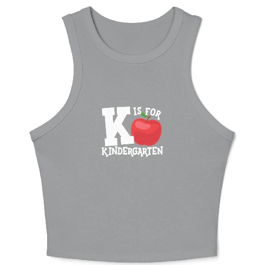 K Is For Kindergarten Teacher Back To School Crop Tank Top