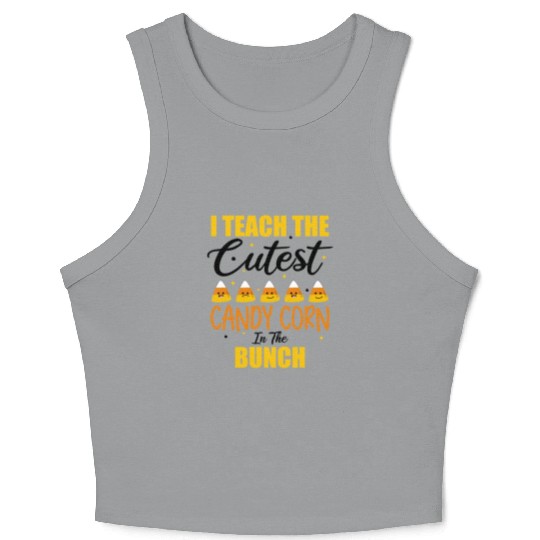 Cute I Teach The Cutest Candy Corn Halloween Crop Tank Top