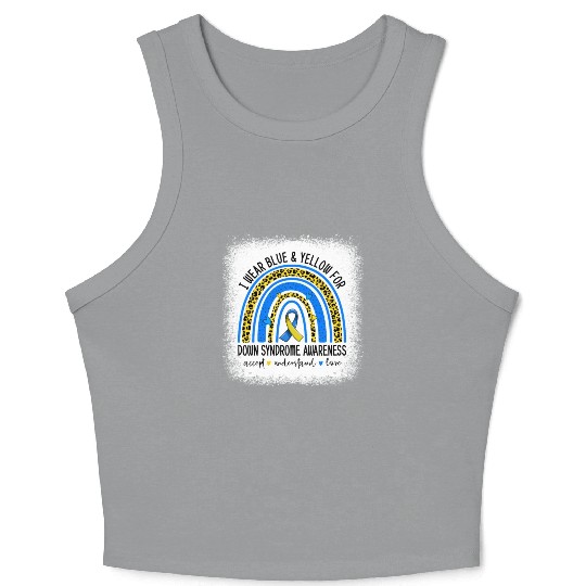 I Wear Blue Yellow For Down Syndrome Awareness Crop Tank Top