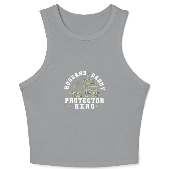 Husband Daddy Protector Hero US Army Veteran Crop Tank Top