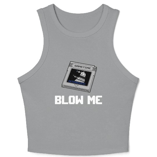 BLOW ME Crop Tank Top