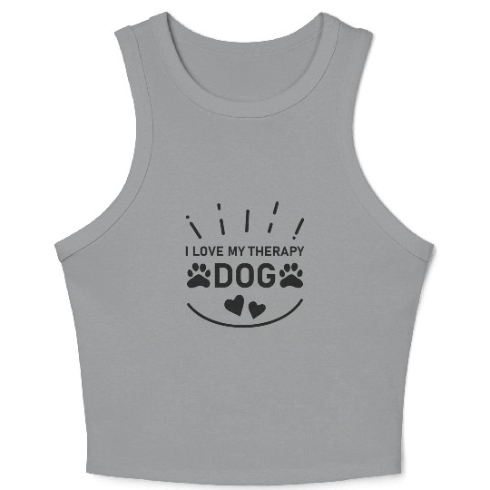 I love my Therapy Dog Crop Tank Top