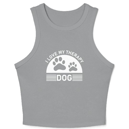 I love my Therapy Dog Crop Tank Top