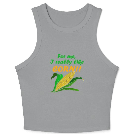 Corn Kid - For me, I Really Like Corn Crop Tank Top