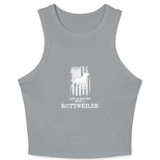 LIFE IS BETTER WITH A ROTTWEILER - AMERICAN FLAG Crop Tank Top