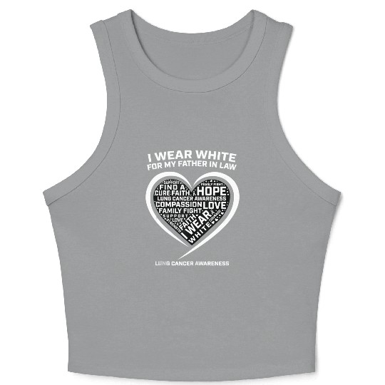 Dad I Wear White For My Father In Law Lung Cancer Crop Tank Top