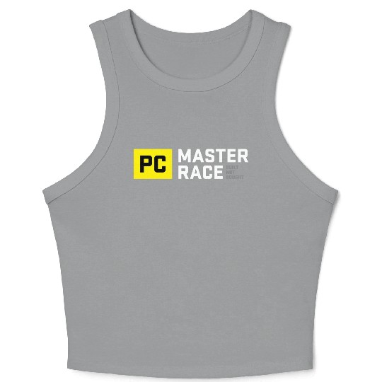 Pc Master Race Built Not Bought Glorious Crop Tank Top