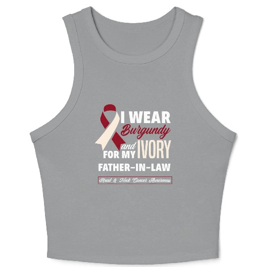 I Wear Burgundy Ivory For Father In Law Head Neck Crop Tank Top