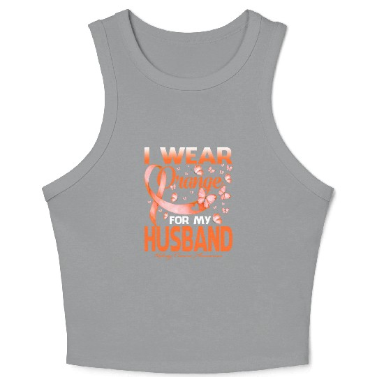 I Wear Orange For My Husband Kidney Cancer Awarene Crop Tank Top