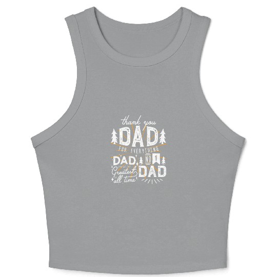 Thank you dad for everything Crop Tank Top