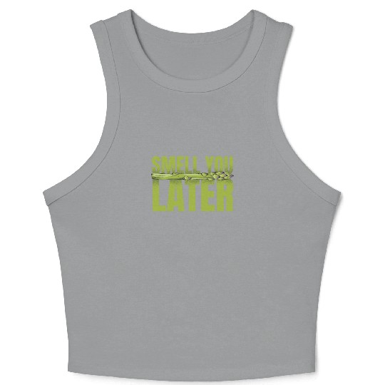 Smell You Later Vegetable Vegan Lover Asparagus Crop Tank Top