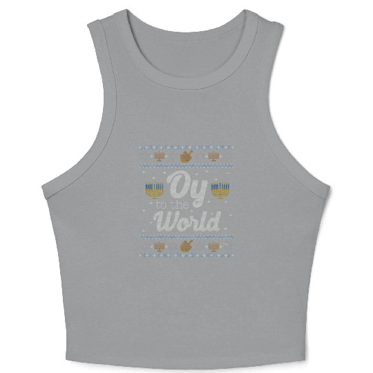 Funny Ugly Hanukkah Oy To The World Crop Tank Top