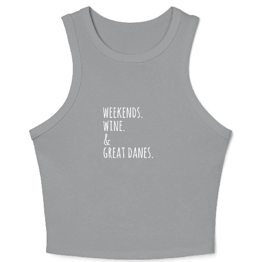 Weekends Wine And Great Dane Crop Tank Top