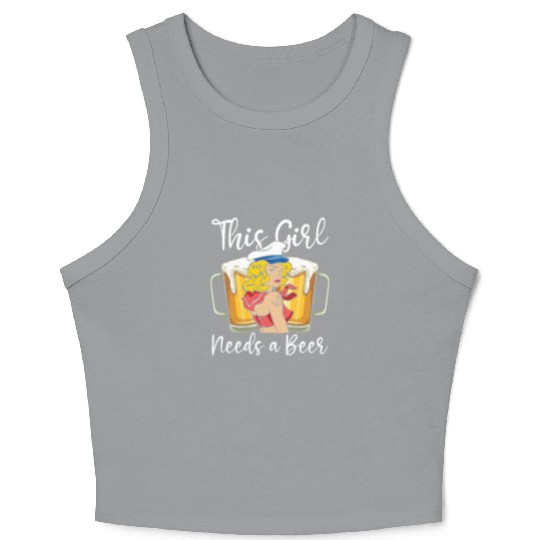 Sailing Sailor Beer This Girl Needs A Beer Crop Tank Top