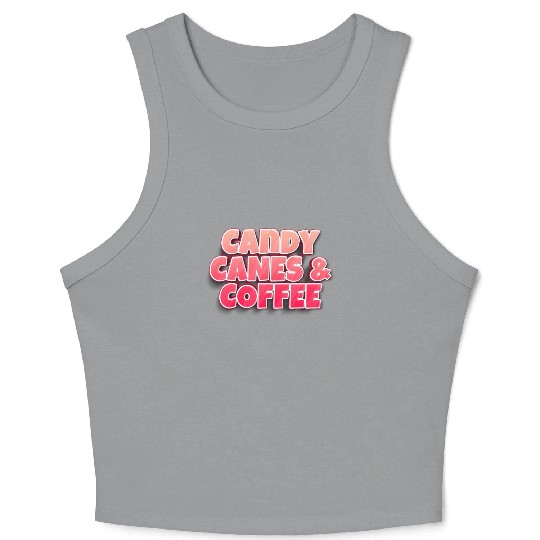 Candy Cane Candy Canes And Coffee Crop Tank Top